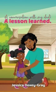 A Conversation With My Dad: A Lesson Lea