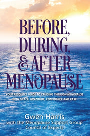 Before, During, And After Menopause: You