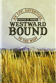 Westward Bound: An Epic Adventure To The