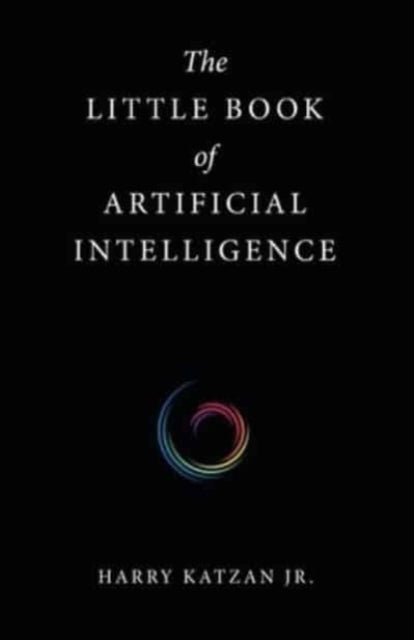 The Little Book Of Artificial Intelligen
