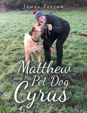 Matthew And His Pet Dog  Cyrus