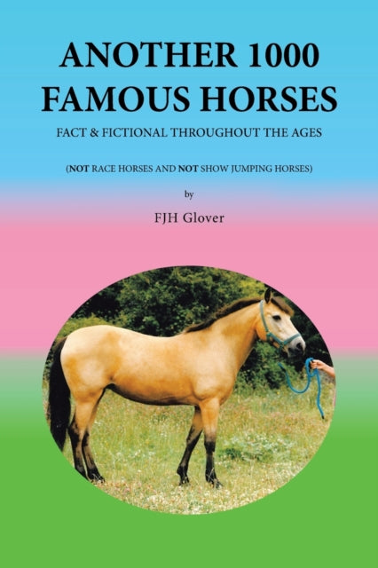 Another 1000 Famous Horses: Fact   Ficti