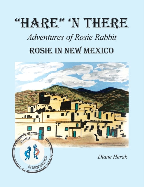 "hare" 'n There  Adventures Of Rosie Rab