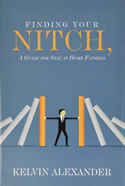 Finding Your Nitch: A Guide For Stay At
