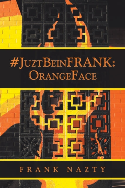 #juztbeinfrank:orangeface