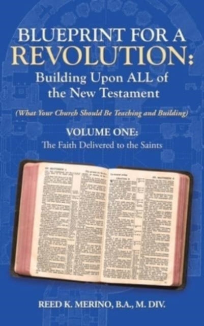 Blueprint For A Revolution: Building Upo