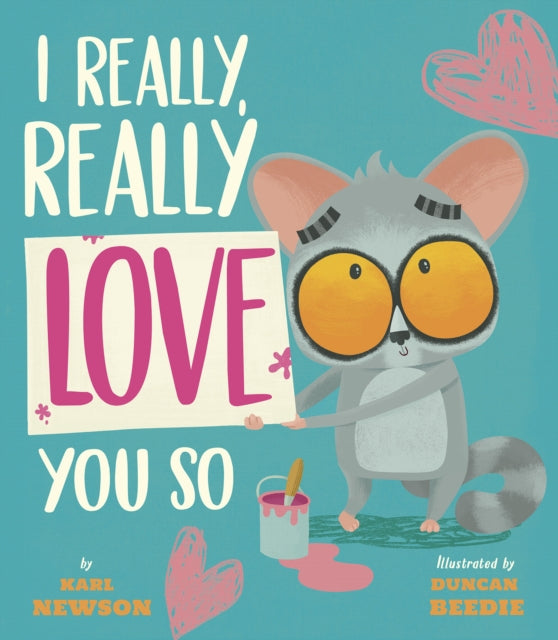 I Really Really Love You So By Karl Newson