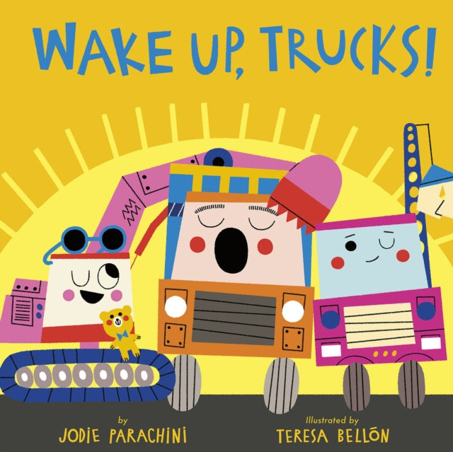 Wake Up Trucks By Jodie Parachini