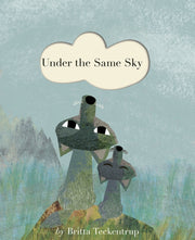 Under The Same Sky By Teckentrup, Britta