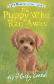 Puppy Who Ran Away By Holly Webb