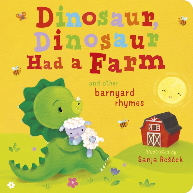 Dinosaur Dinosaur Had A Farm By Danielle Mclean