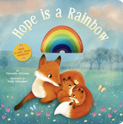Hope Is A Rainbow By Danielle Mclean