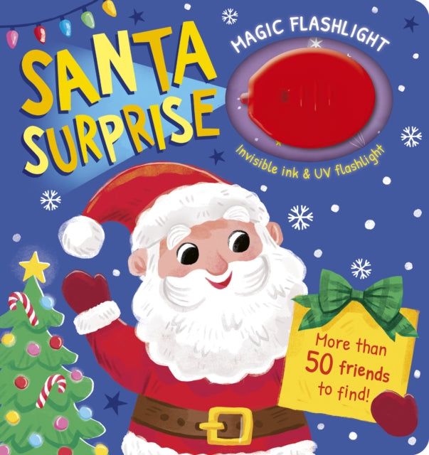 Magic Flashlight Santa Surprise By Costello, Dee