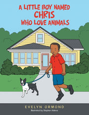 A Little Boy Named Chris Who Love Animal By Ormond, Evelyn