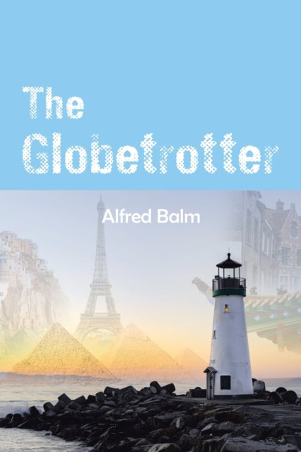 The Globetrotter By Balm, Alfred