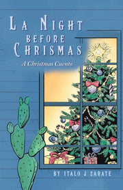 La Night Before Christmas: A Christmas C