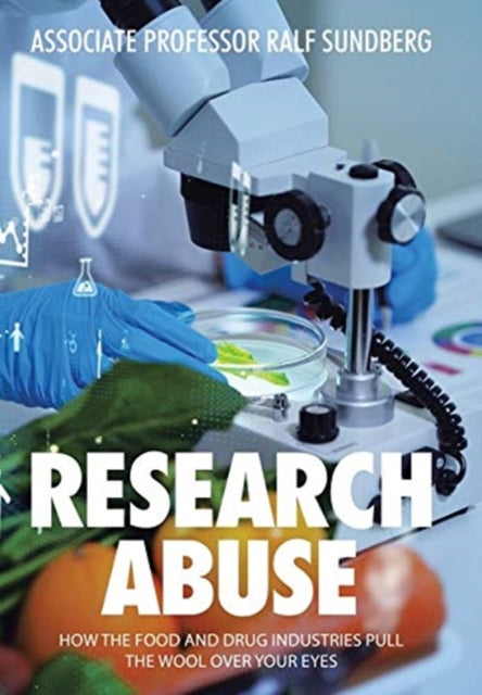 Research Abuse: How The Food And Drug In By Sundberg, Associate