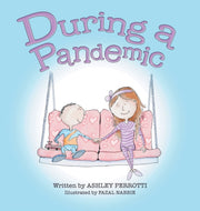 During A Pandemic