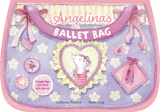 Angelina's Ballet Bag By Katharine Holabird