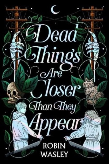 Dead Things Are Closer Than The Appear