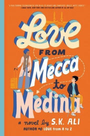 Love From Mecca To Medina By Ali, S K