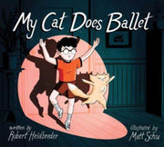 My Cat Does Ballet By Heidbreder, Robert