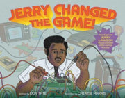 Jerry Changed The Game