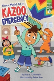 There Might Be A Kazoo Emergency By Stemple, Heidi E. Y.