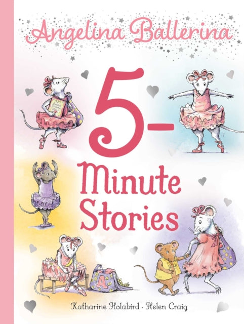 Angelina Ballerina 5 Minute Stories