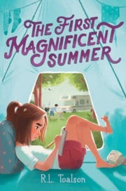 First Magnificent Summer By Toalson, R.l.