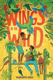 Wings In The Wild By Engle, Margarita