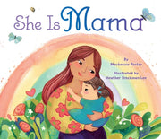 She Is Mama By Porter, Mackenzie