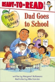 Dad Goes To School By Mcnamara, Margaret
