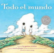 Todo El Mundo All The World By Scanlon, Liz Garton