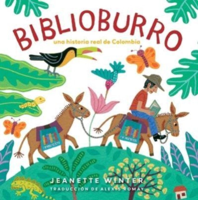 Biblioburro Spanish Edition By Winter, Jeanette