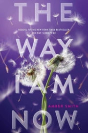 Way I Am Now By Smith, Amber