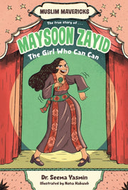 Maysoon Zayid The Girl Who Can Can By Yasmin, Seema