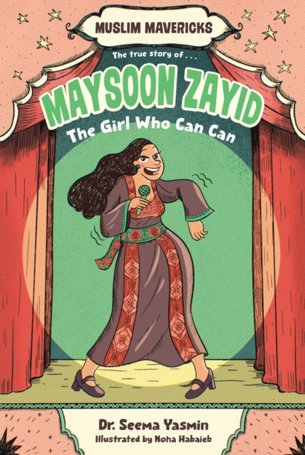 Maysoon Zayid The Girl Who Can Can