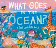 What Goes In The Ocean A Seek & Find Bk