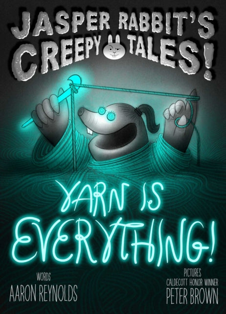 Yarn Is Everything Ha By Aaron Reynolds
