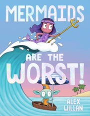 Mermaids Are The Worst