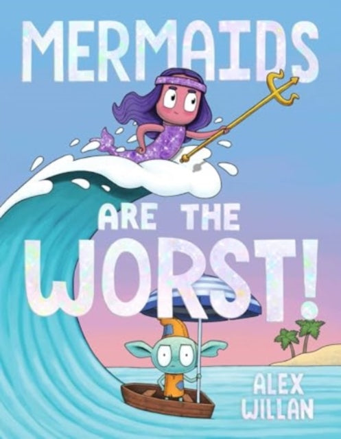 Mermaids Are The Worst