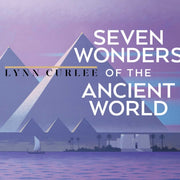 Seven Wonders Of The Ancient World By Curlee, Lynn