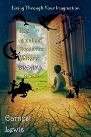 The Smallest Roads Are Where Dreams Begi