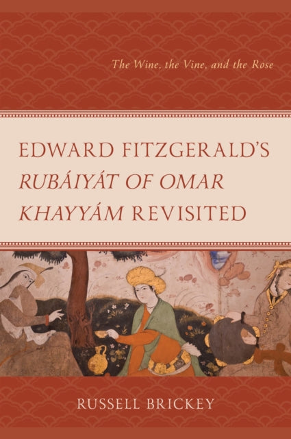 Edward Fitzgeralds Rub  Iy  T Of Omar