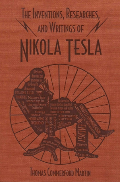 Inventions Researches & Writings/nikola By Commerford Martin, T