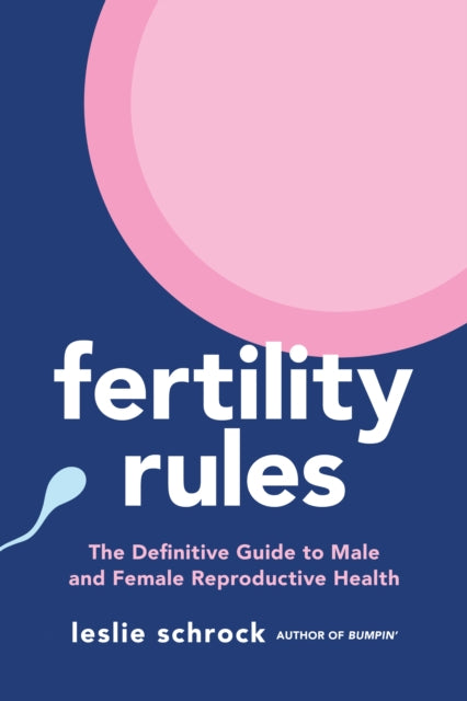 Fertility Rules By Schrock, Leslie
