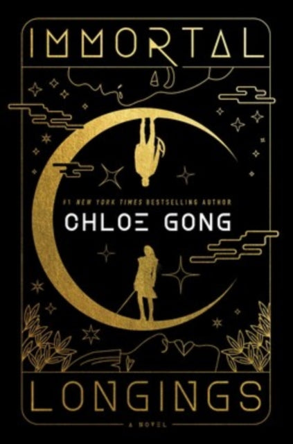 Immortal Longings By Gong, Chloe