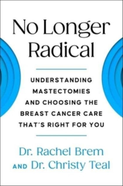 No Longer Radical By Brem, Rachel