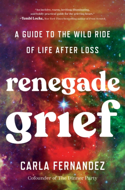 Renegade Grief By Fernandez, Carla